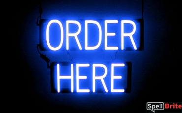 ORDER HERE sign, featuring LED lights that look like neon ORDER HERE signs