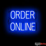 ORDER ONLINE sign, featuring LED lights that look like neon ORDER ONLINE signs