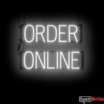 ORDER ONLINE sign, featuring LED lights that look like neon ORDER ONLINE signs