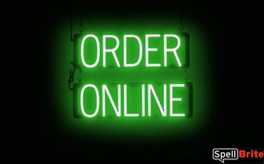 ORDER ONLINE sign, featuring LED lights that look like neon ORDER ONLINE signs