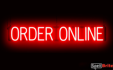 ORDER ONLINE sign, featuring LED lights that look like neon ORDER ONLINE signs