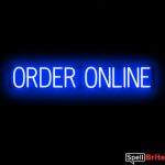 ORDER ONLINE sign, featuring LED lights that look like neon ORDER ONLINE signs