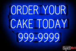 ORDER YOUR CAKE sign, featuring LED lights that look like neon ORDER YOUR CAKE signs