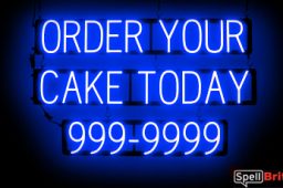 ORDER YOUR CAKE sign, featuring LED lights that look like neon ORDER YOUR CAKE signs