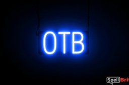 OTB sign, featuring LED lights that look like neon OTB signs