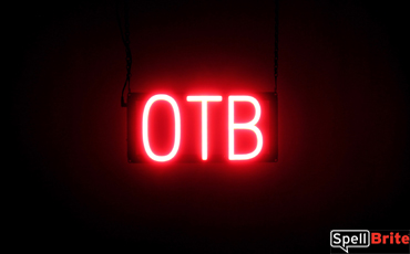 OTB sign, featuring LED lights that look like neon OTB signs