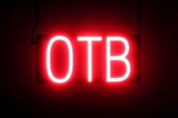 OTB LED signs that are an alternative to neon lighted signs for your business