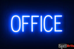 OFFICE sign, featuring LED lights that look like neon OFFICE signs