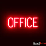 OFFICE Sign – SpellBrite’s LED Sign Alternative to Neon OFFICE Signs for Businesses in Red