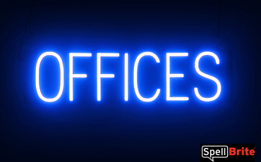 OFFICES Sign – SpellBrite’s LED Sign Alternative to Neon OFFICES Signs for Businesses in Blue