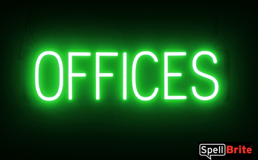 OFFICES Sign – SpellBrite’s LED Sign Alternative to Neon OFFICES Signs for Businesses in Green