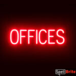 OFFICES sign, featuring LED lights that look like neon OFFICES signs