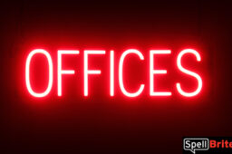 OFFICES Sign – SpellBrite’s LED Sign Alternative to Neon OFFICES Signs for Businesses in Red