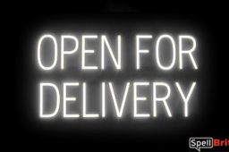 OPEN FOR DELIVERY sign, featuring LED lights that look like neon OPEN FOR DELIVERY signs