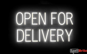 OPEN FOR DELIVERY sign, featuring LED lights that look like neon OPEN FOR DELIVERY signs