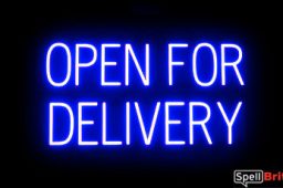 OPEN FOR DELIVERY sign, featuring LED lights that look like neon OPEN FOR DELIVERY signs