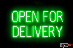 OPEN FOR DELIVERY sign, featuring LED lights that look like neon OPEN FOR DELIVERY signs