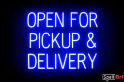 OPEN FOR PICKUP DELIVERY sign, featuring LED lights that look like neon OPEN FOR PICKUP DELIVERY signs