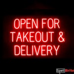 OPEN FOR TAKEOUT DELIVERY sign, featuring LED lights that look like neon OPEN FOR TAKEOUT DELIVERY signs