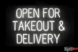 OPEN FOR TAKEOUT DELIVERY sign, featuring LED lights that look like neon OPEN FOR TAKEOUT DELIVERY signs