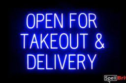 OPEN FOR TAKEOUT DELIVERY sign, featuring LED lights that look like neon OPEN FOR TAKEOUT DELIVERY signs