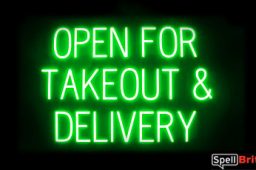 OPEN FOR TAKEOUT DELIVERY sign, featuring LED lights that look like neon OPEN FOR TAKEOUT DELIVERY signs