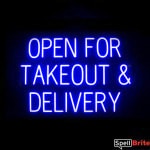 OPEN FOR TAKEOUT DELIVERY sign, featuring LED lights that look like neon OPEN FOR TAKEOUT DELIVERY signs