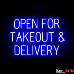 OPEN FOR TAKEOUT DELIVERY sign, featuring LED lights that look like neon OPEN FOR TAKEOUT DELIVERY signs