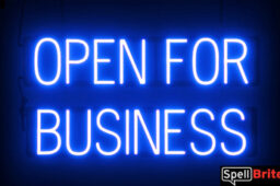 Open For Business sign, featuring LED lights that look like neon Open For Business signs