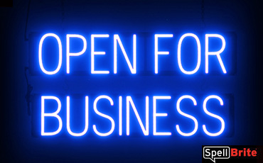 Open For Business sign, featuring LED lights that look like neon Open For Business signs