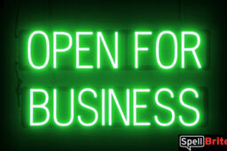 Open For Business sign, featuring LED lights that look like neon Open For Business signs