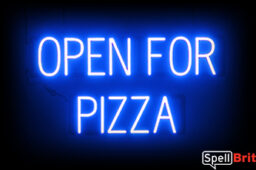 Open For Pizza Sign, featuring LED lights that look like neon Open For Pizza signs