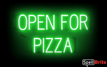 Open For Pizza Sign, featuring LED lights that look like neon Open For Pizza signs