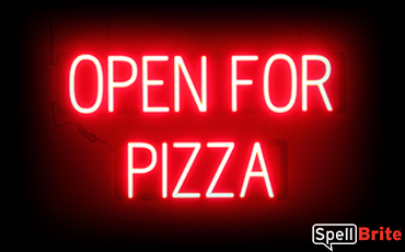 Open For Pizza Sign, featuring LED lights that look like neon Open For Pizza signs