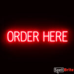 ORDER HERE sign, featuring LED lights that look like neon ORDER HERE signs