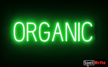 ORGANIC sign, featuring LED lights that look like neon ORGANIC signs