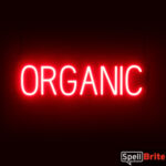 ORGANIC Sign – SpellBrite’s LED Sign Alternative to Neon ORGANIC Signs for Restaurants in Red