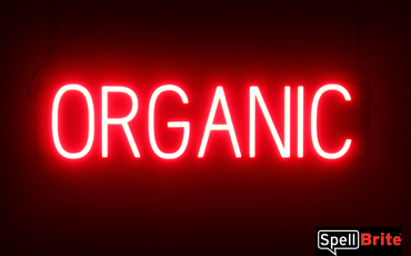 ORGANIC sign, featuring LED lights that look like neon ORGANIC signs