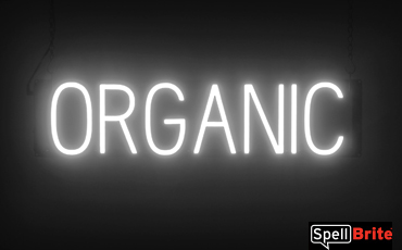 ORGANIC sign, featuring LED lights that look like neon ORGANIC signs