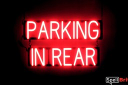 PARKING IN REAR LED illuminated signage that uses changeable letters to make custom signs