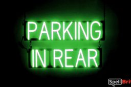 PARKING IN REAR sign, featuring LED lights that look like neon PARKING IN REAR signs