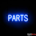 PARTS sign, featuring LED lights that look like neon PART signs