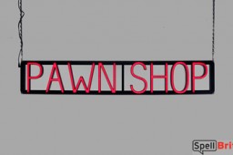 PAWN SHOP LED signs that look like neon signage for your business