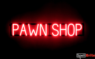 PAWN SHOP sign, featuring LED lights that look like neon PAWN SHOP signs