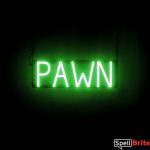 PAWN sign, featuring LED lights that look like neon PAWN signs