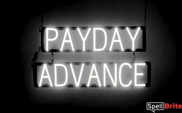 PAYDAY ADVANCE sign, featuring LED lights that look like neon PAYDAY ADVANCE signs