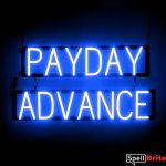 PAYDAY ADVANCE sign, featuring LED lights that look like neon PAYDAY ADVANCE signs