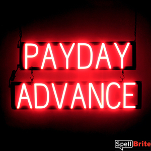 PAYDAY ADVANCE lighted LED signs that look like neon signage for your business