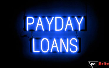 PAYDAY LOANS sign, featuring LED lights that look like neon PAYDAY LOANS signs