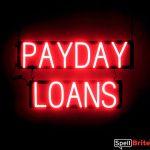 PAYDAY LOANS sign, featuring LED lights that look like neon PAYDAY LOANS signs